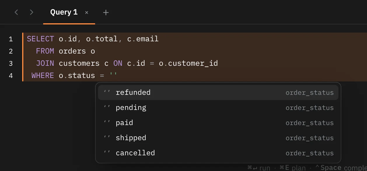 Completion inside status = ': the values refunded, pending, paid, shipped and cancelled, each marked order_status. refunded is first because it was used in recent queries.