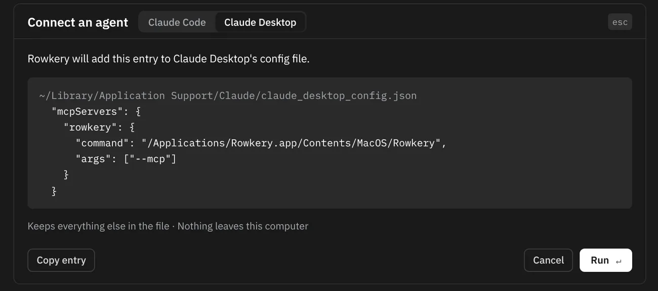 Connect an agent, Claude Desktop tab: the entry Rowkery will add to claude_desktop_config.json, with Copy entry, Cancel and Run.