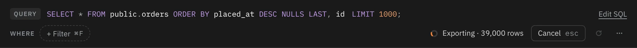 The orders table's WHERE line during an export: a spinner, Exporting · 39,000 rows, and a Cancel esc button.