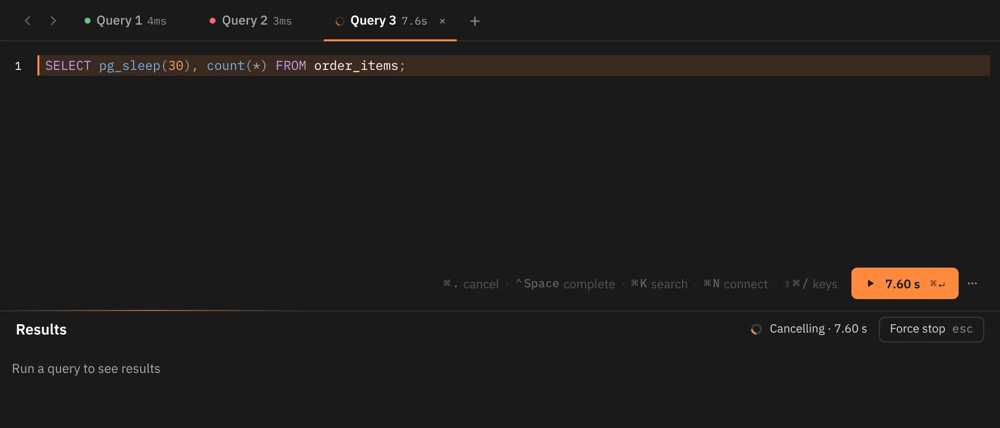 Three query tabs: Query 1 with a green dot and 4ms, Query 2 with a red dot and 3ms, and Query 3 with a spinner and 7.6s. The results header reads Cancelling · 7.60 s with a Force stop button, and the Run button shows the running time.